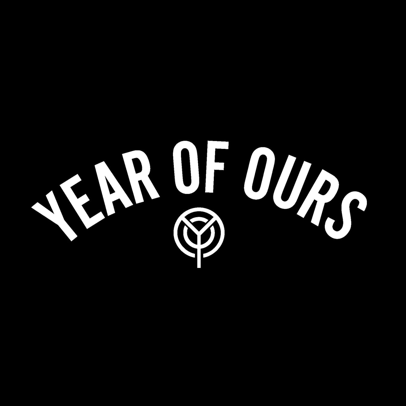Year Of Ours